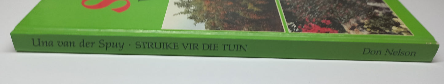 Struike Vir Die Tuin by Una van der Spuy