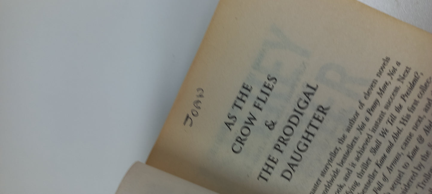 As the Crow flies (Standalone novel) & The Prodigal Daughter (Kane & Abel #2) by Jeffrey Archer
