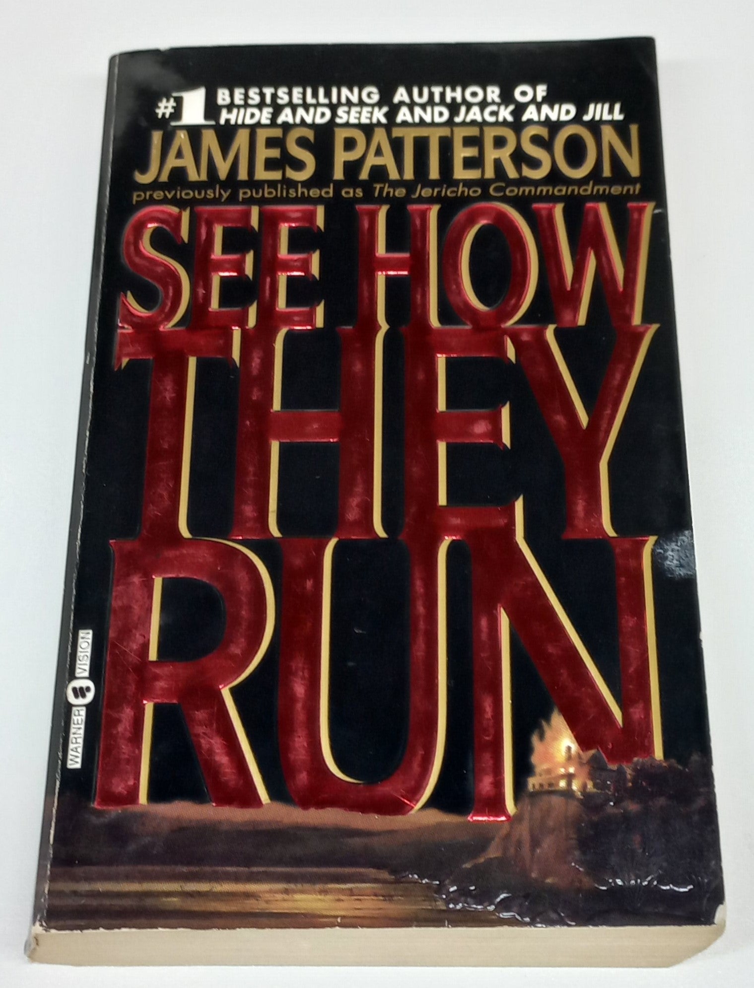 See How They Run by James Patterson (Previously Published as