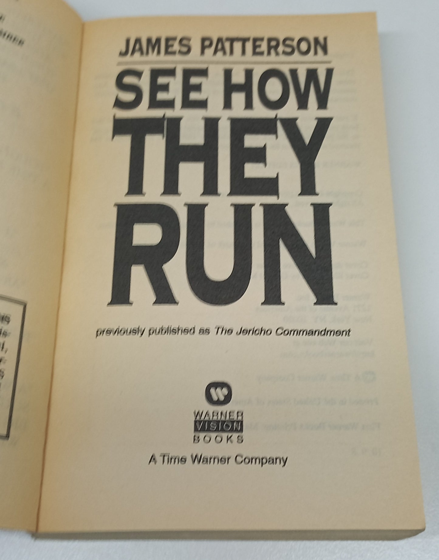 See How They Run by James Patterson (Previously Published as 'The Jerico Commandment')