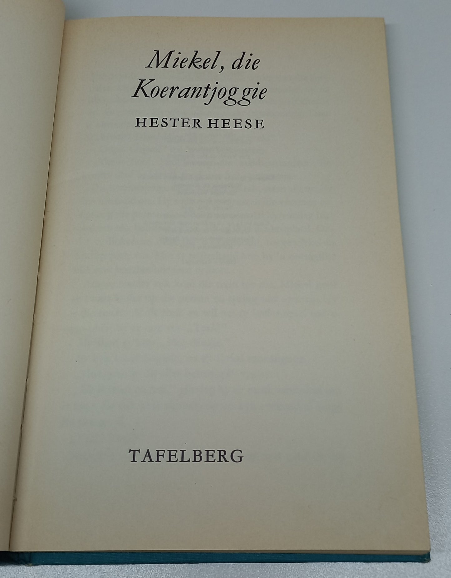 Miekel die Koerantjoggie by Hester Heese