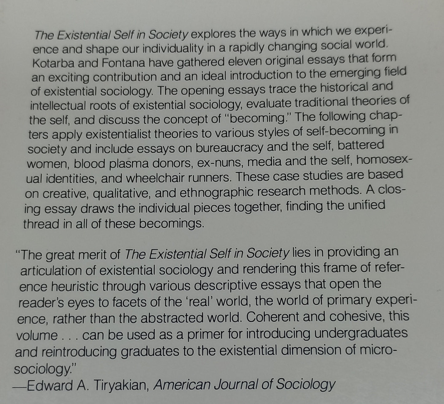 The Existential Self in Society