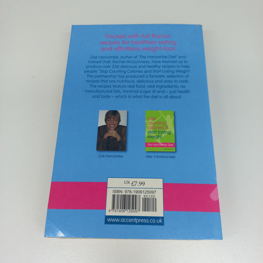 Stop Counting Calories & Start Losing Weight Recipe Book: The Harcombe Diet by Zoe Harcombe & Rachel McGuinness