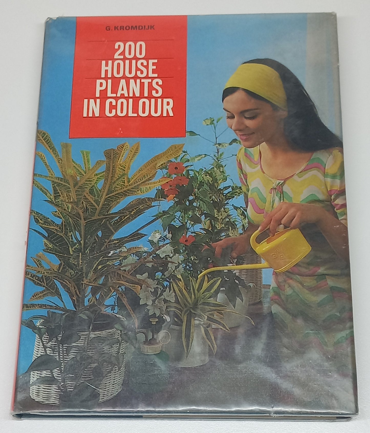 200 House Plants in Colour by G. Kromdijk