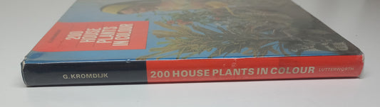 200 House Plants in Colour by G. Kromdijk