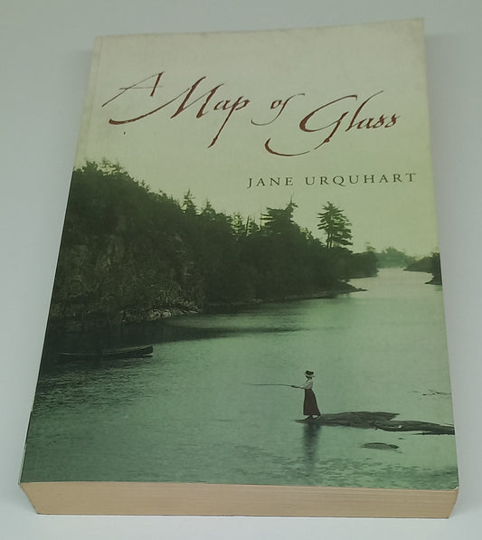 A Map of Glass by Jane Urquhart