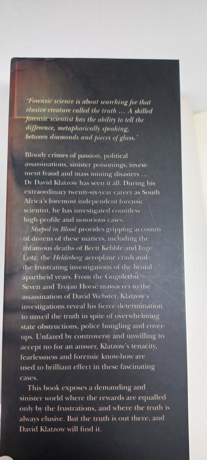 Steeped in Blood: The Life and Times of a Forensic Scientist by David Klatzow