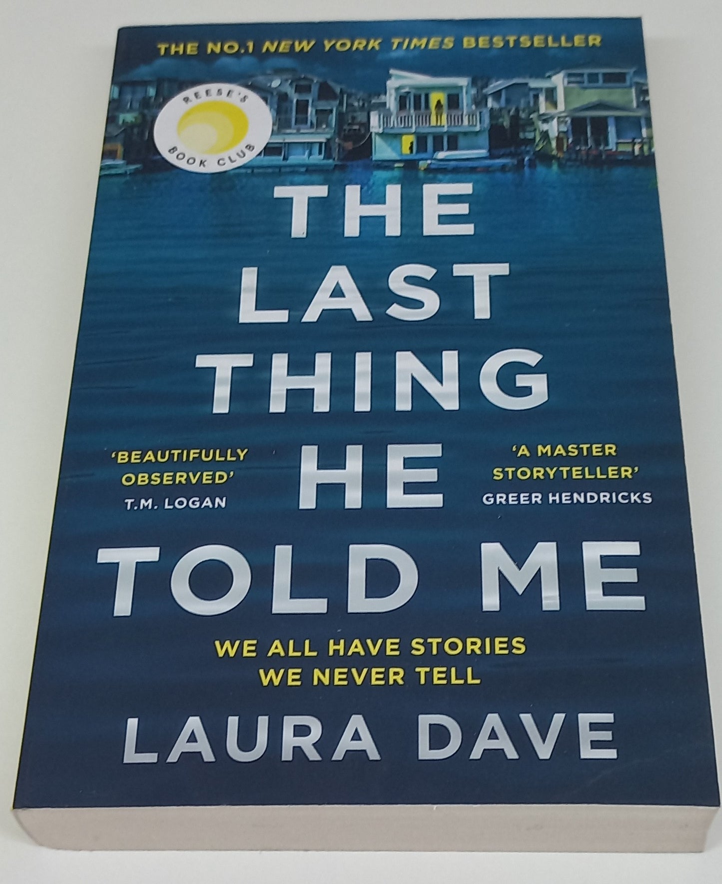 The Last Thing He Told Me by Laura Dave