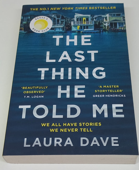 The Last Thing He Told Me by Laura Dave