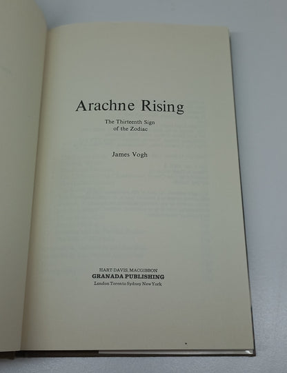 Arachne Rising: The Thirteenth Sign by James Vogh