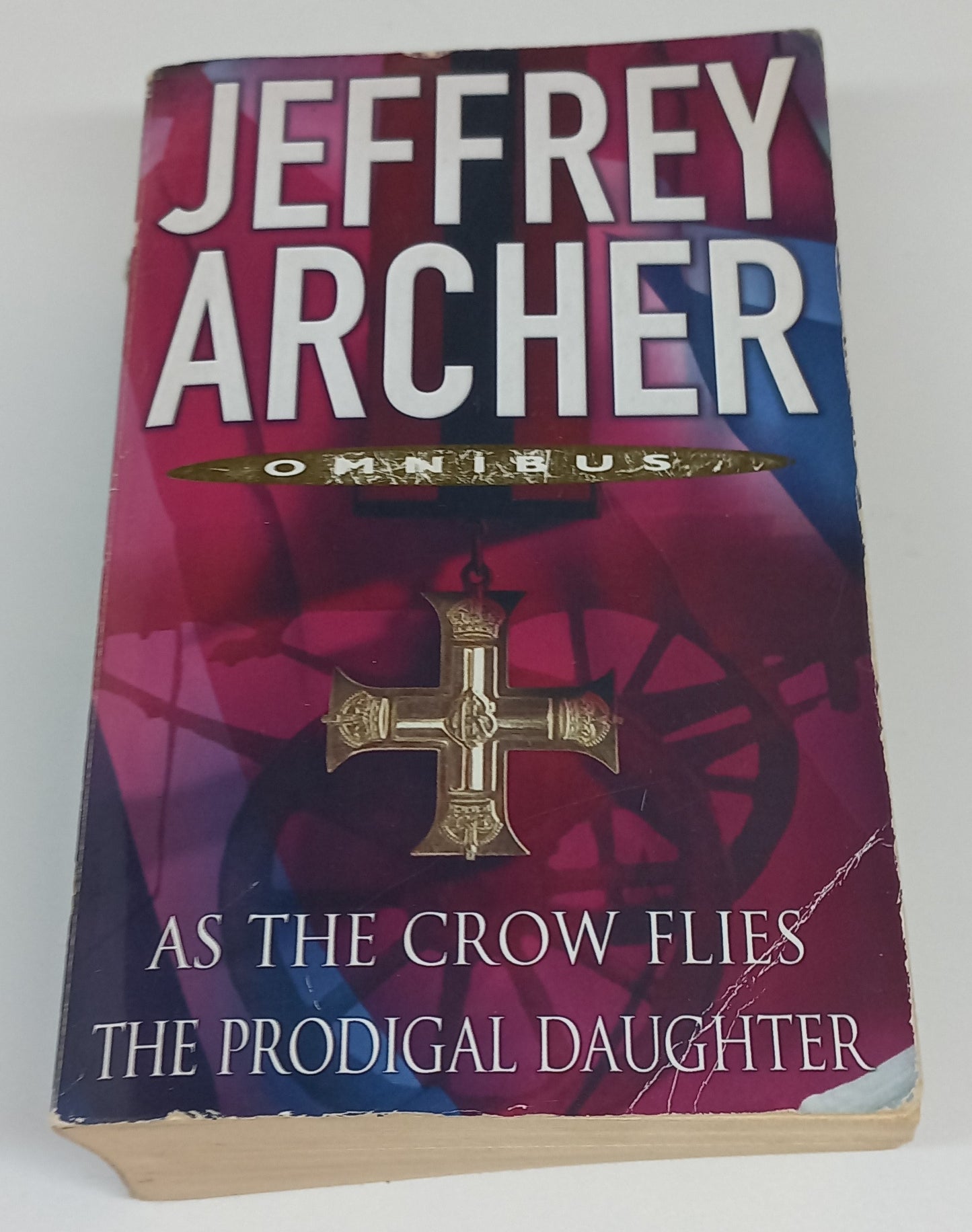 As the Crow flies & The Prodigal Daughter by Jeffrey Archer