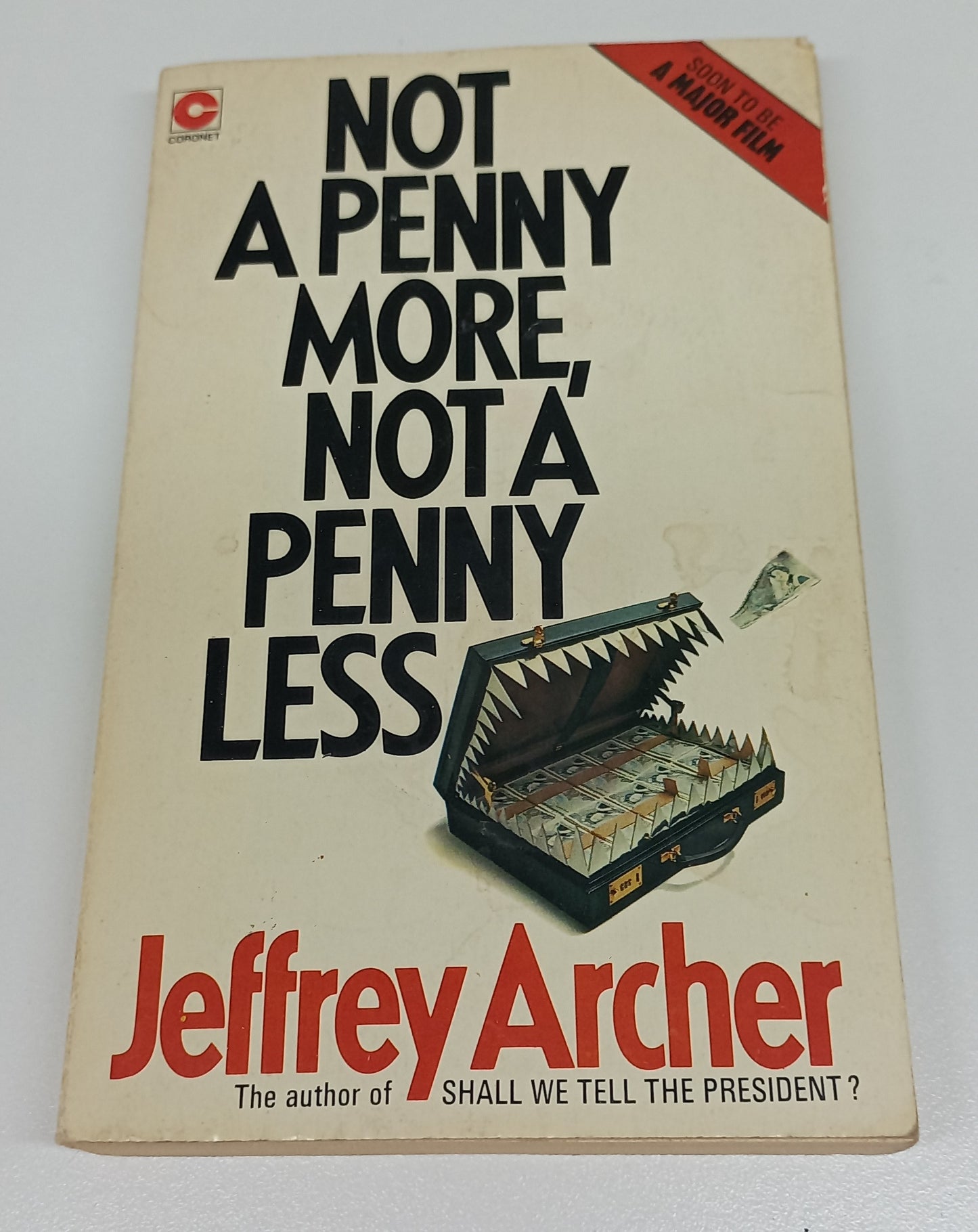 Not a Penny More, Not a Penny Less by Jeffrey Archer