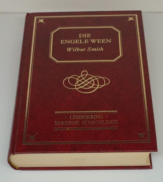 Die Engele Ween by Wilbur Smith