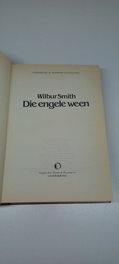 Die Engele Ween by Wilbur Smith