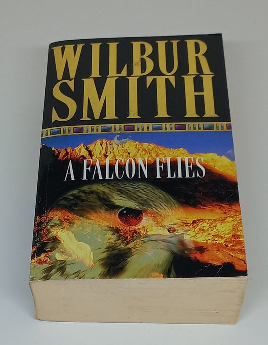 A Falcon Flies by Wilbur Smith