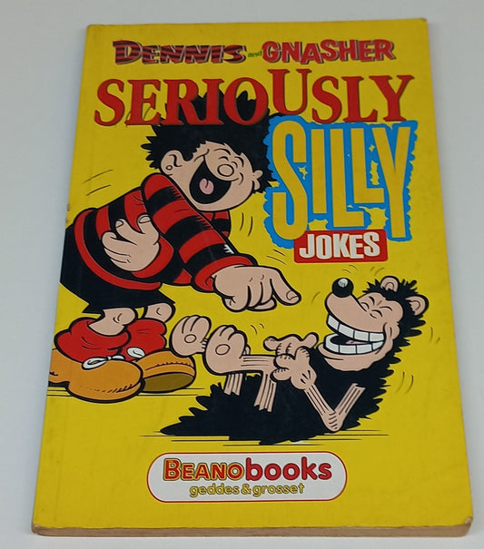Seriously Silly Jokes (Dennis and Gnasher)