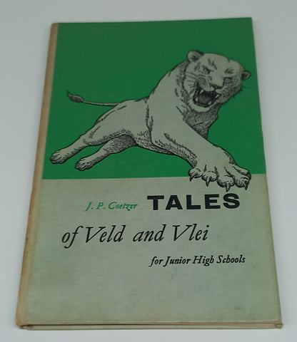 Tales of Veld and Vlei by J.P. Coetzer
