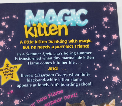 A Summer Spell (Magic Kitten #1) & Classroom Chaos (Magic Kitten #2) by Sue Bentley - 2 in 1