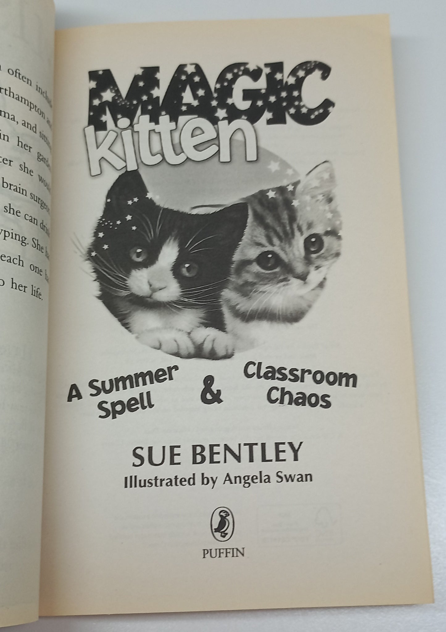 A Summer Spell (Magic Kitten #1) & Classroom Chaos (Magic Kitten #2) by Sue Bentley - 2 in 1