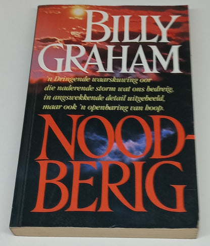 Noodberig by Billy Graham