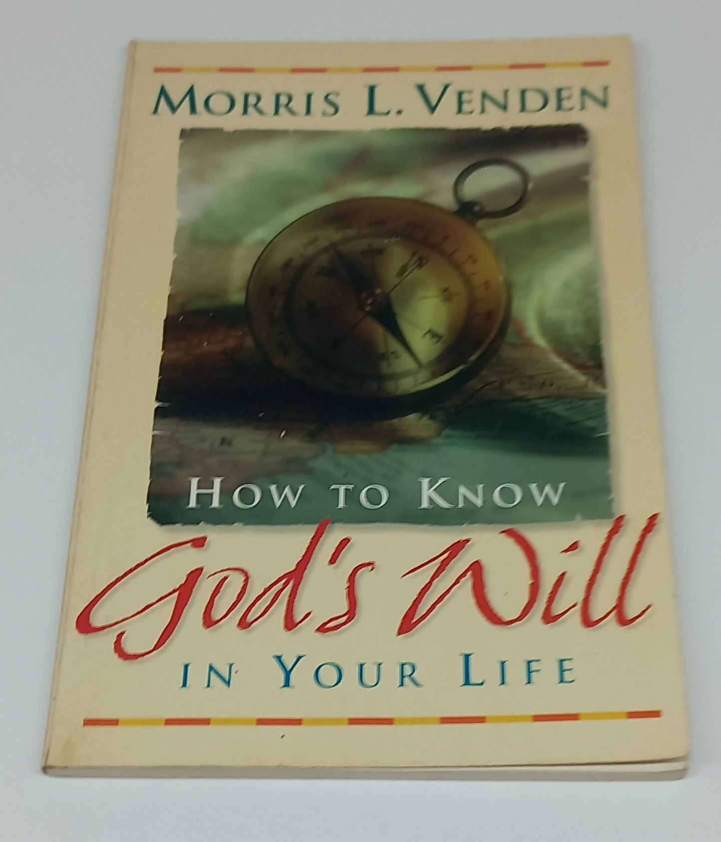 God's Will by Morris L. Venden