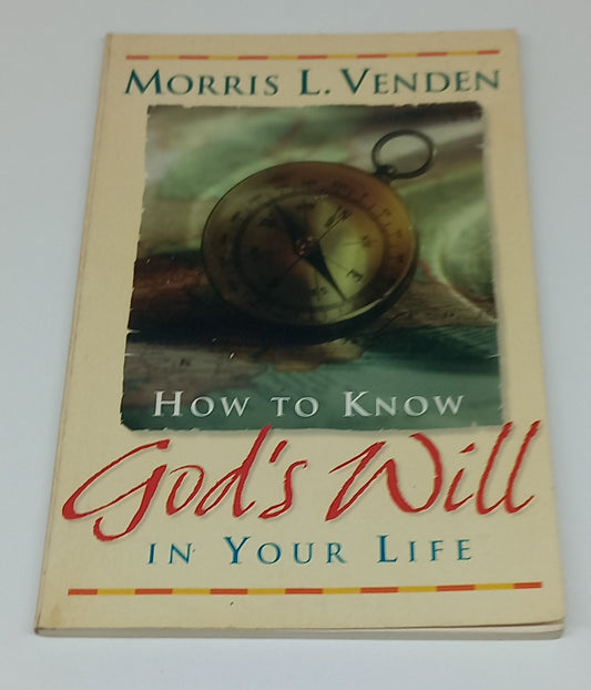 God's Will by Morris L. Venden