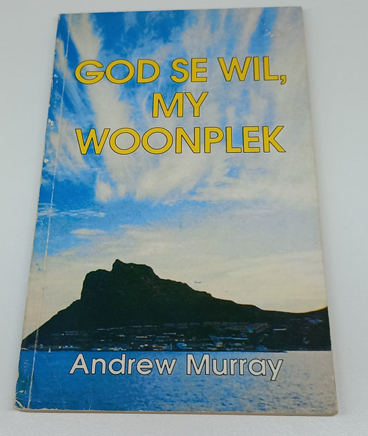 God Se Wil, My Woonplek