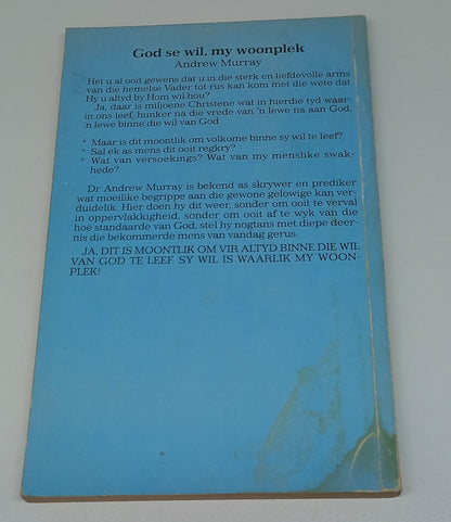 God Se Wil, My Woonplek