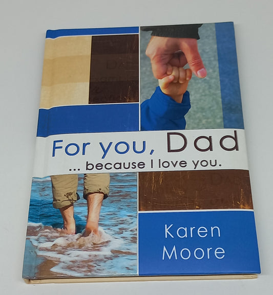 For You, Dad... Because I Love you