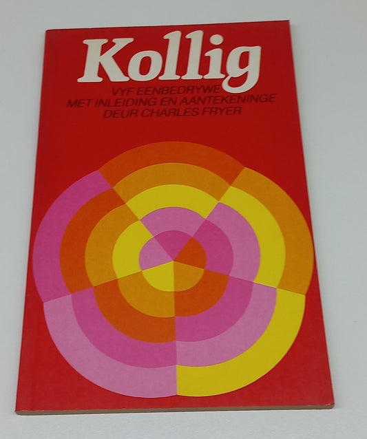 Kollig: Vyf Eenbedrywe
