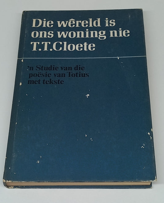 Die Wêreld is Ons Woning Nie