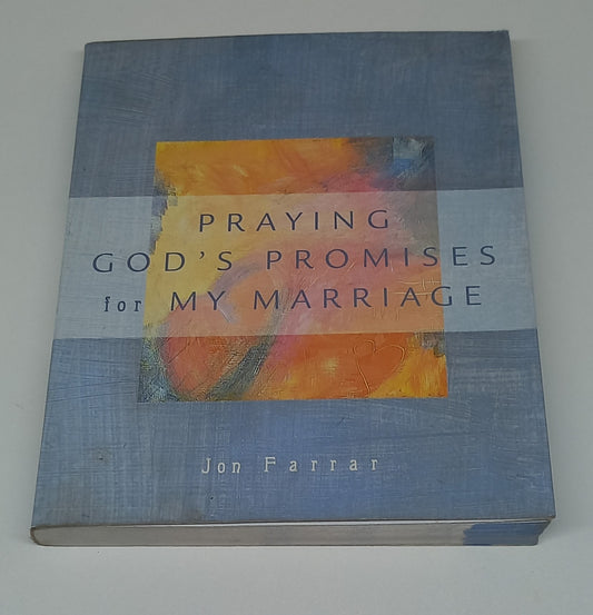 Praying God's Promises for My Marriage