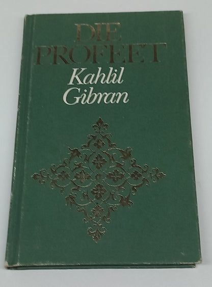 Die Profeet by Kahlil Gibran