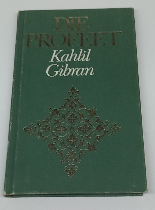 Die Profeet by Kahlil Gibran