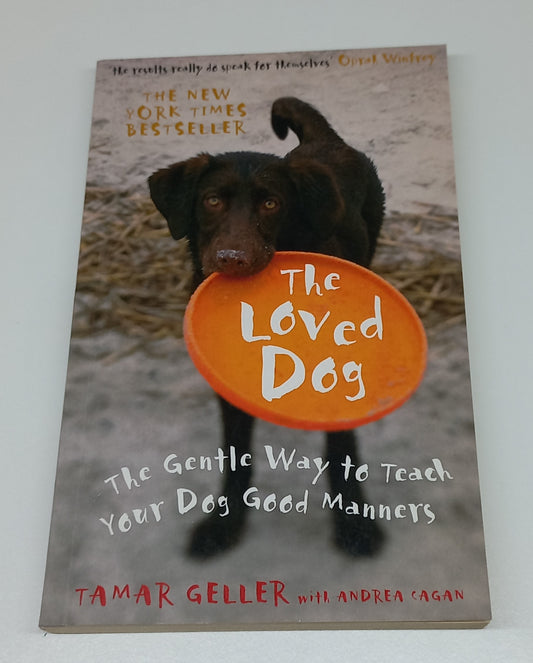 The Loved Dog by Tamar Geller