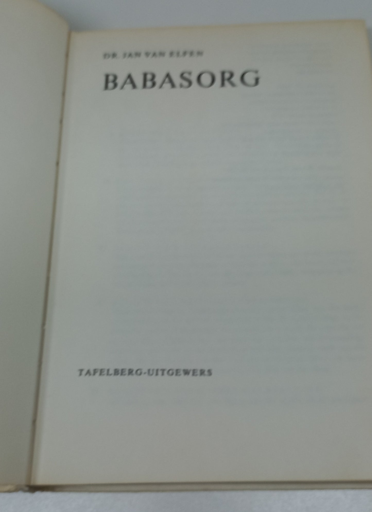 Babasorg by Dr Jan Van Elfen