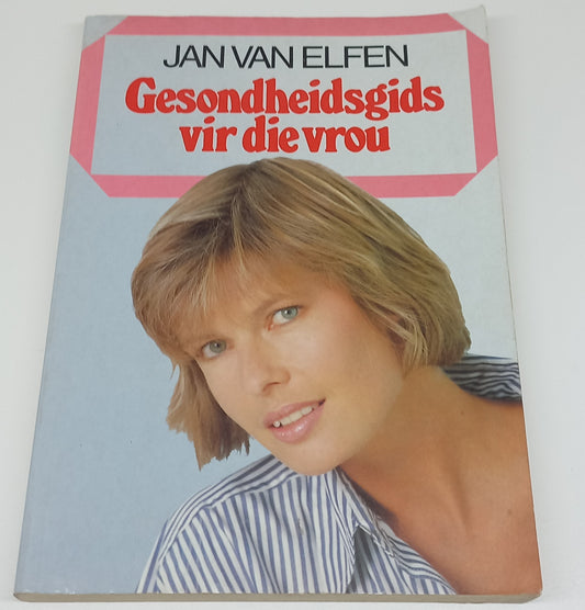 Gesondheidsgids Vir Die Vrou