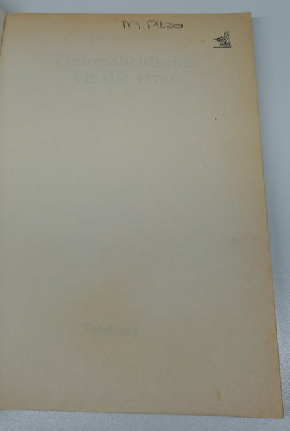 Gesondheidsgids Vir Die Vrou by Jan Van Elfen