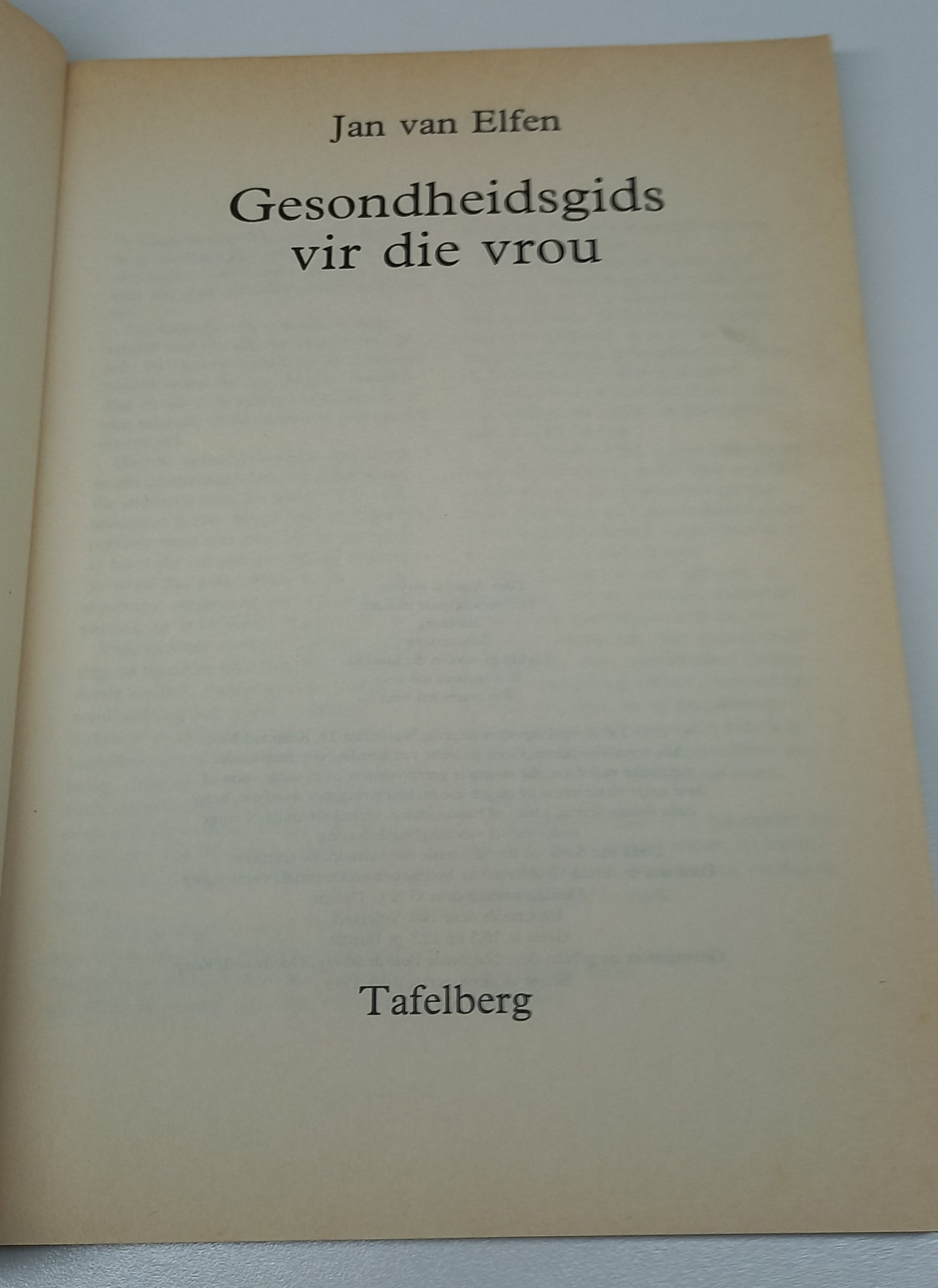Gesondheidsgids Vir Die Vrou by Jan Van Elfen