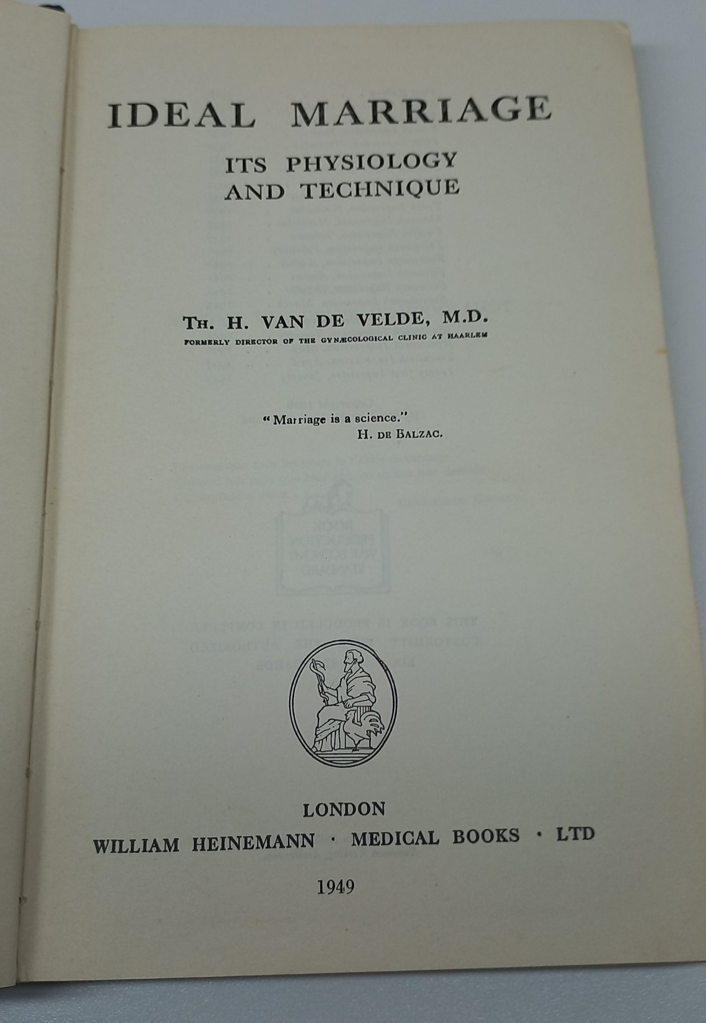 Ideal Marriage: It's Physiology and Technique by Van De Velde (20th Impression)
