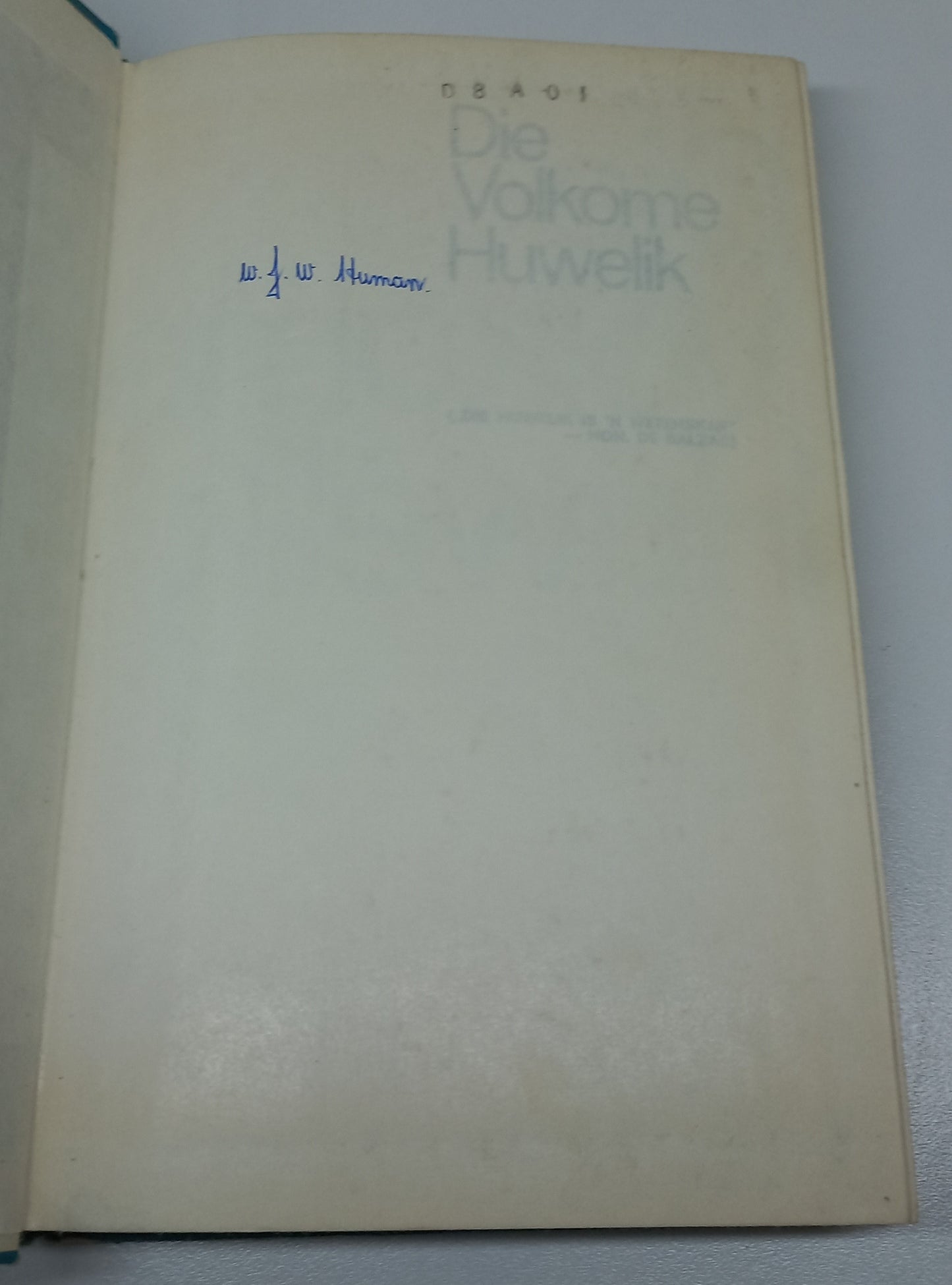 Die Volkome Huwelik: Sy Fisiologie en Tegniek Dr TH. H. Van De Velde & Dr H. Rompel