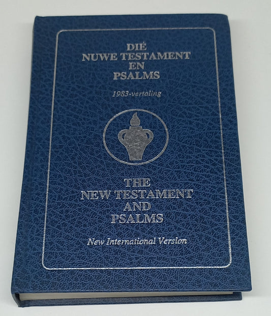 Die Nuwe Testament en Psalms/ The New Testament and Psalms
