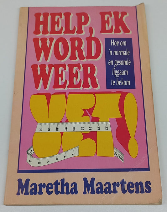 Help, Ek Word Weer Vet