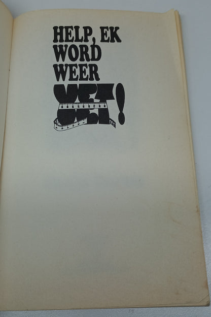 Help, Ek Word Weer Vet: Hoe Om 'n Normale en Gesonde Liggaam te Bekom by Maretha Maartens