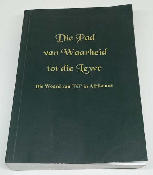 Die Pad Van Waarheid Tot Die Lewe