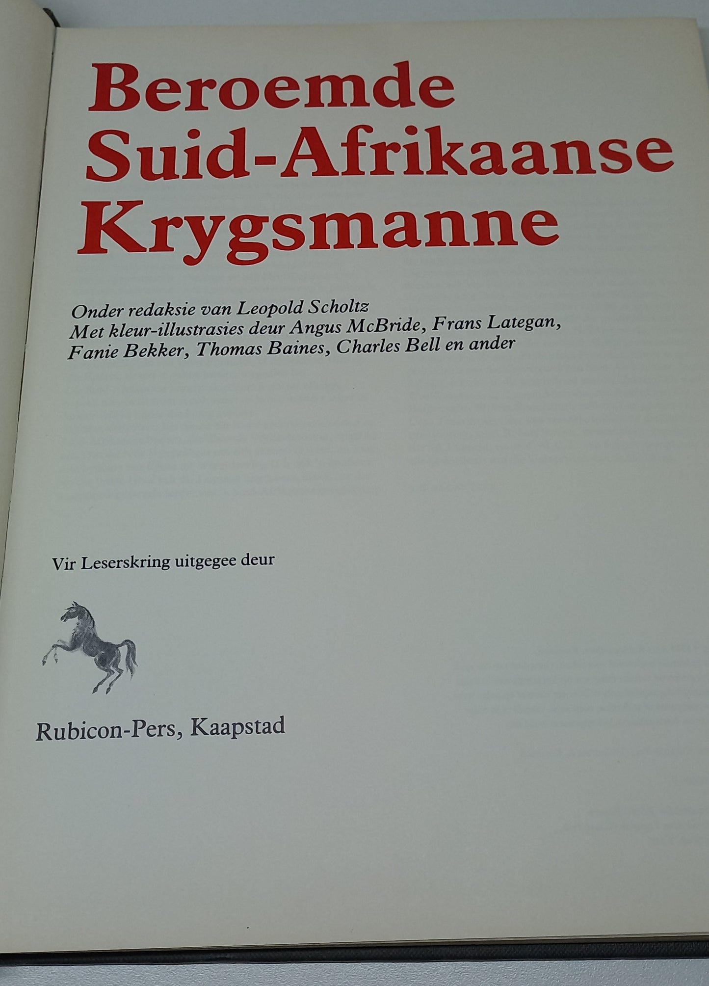 Beroemde Suid-Afrikaanse Krygsmanne by Leopold Scholtz