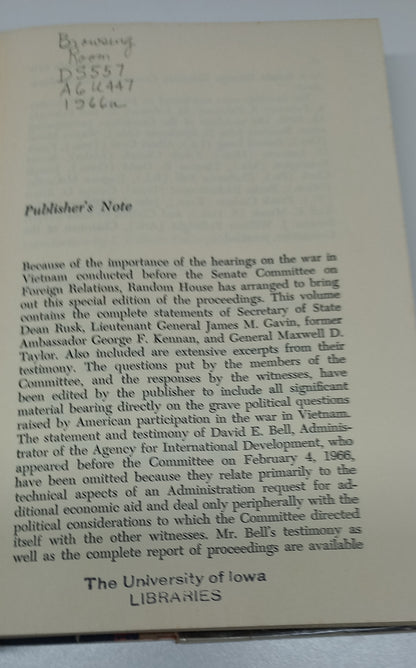 The Vietnam Hearings: The Complete Statements of Dean Rusk, James Gavin, George Kennan & Maxwell Taylor