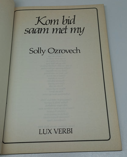 Kom Bid Saam Met My by Solly Ozrovech