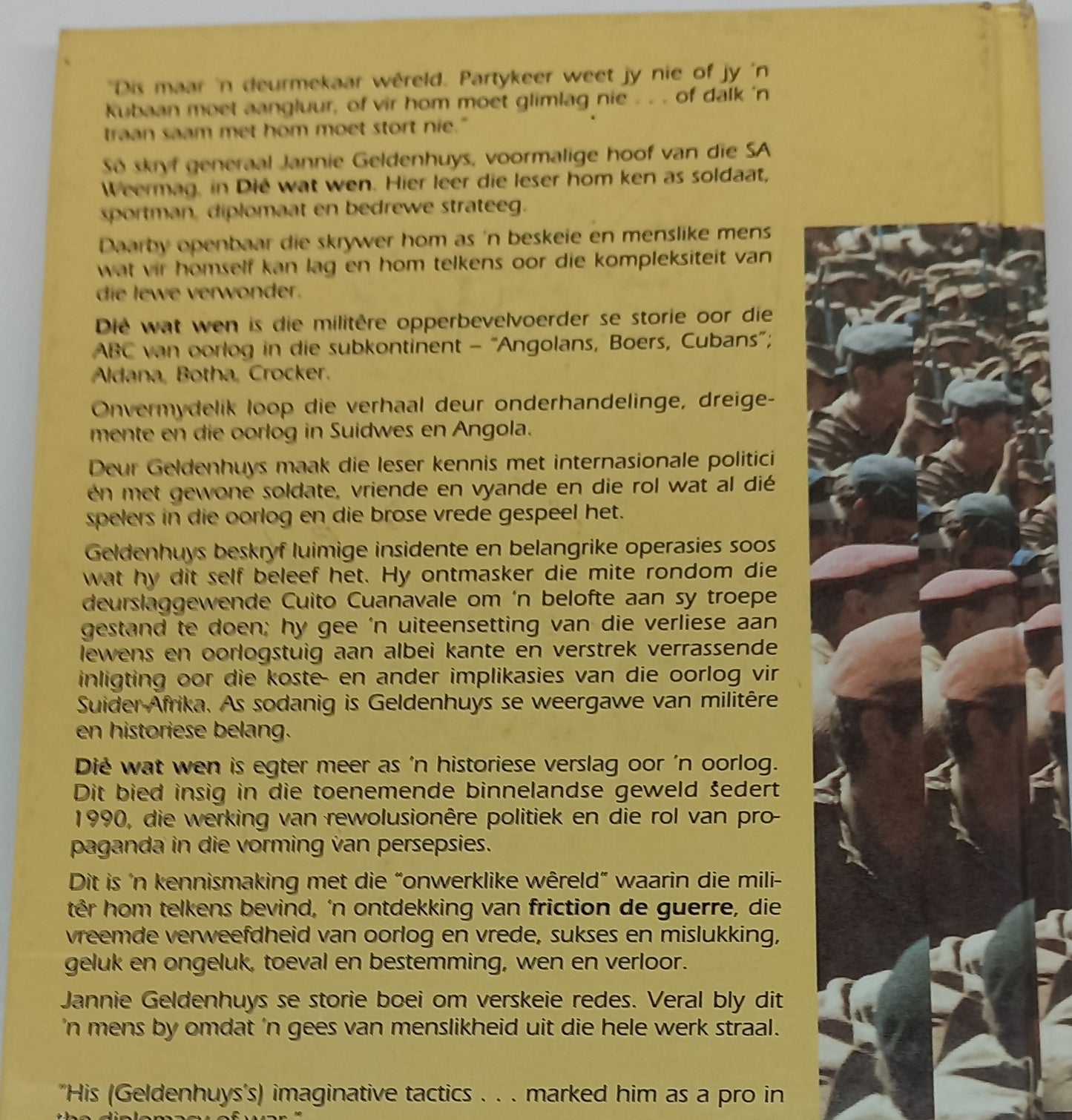 Die Wat Wen: 'n Generaal se Storie Uit 'n Era Van Oorlog en Vrede by Jannie Geldenhuys
