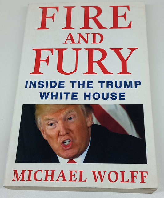 Fire and Fury Inside the Trump White House
